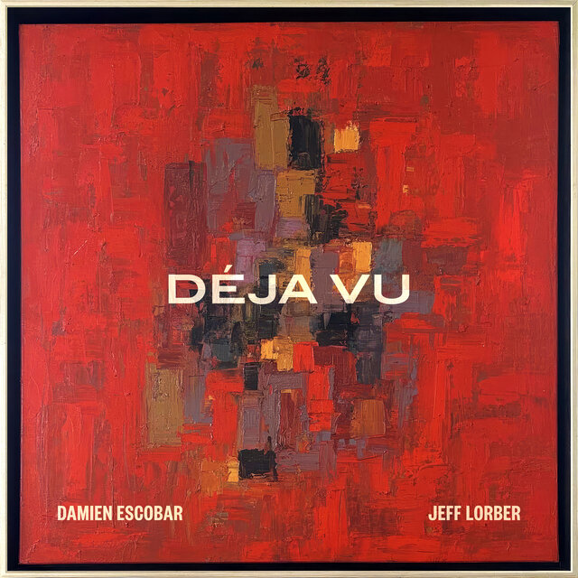 Damien Escobar - Déja Vu (2024)